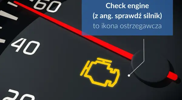 Zapalona kontrolka check engine? Sprawdź, co oznacza i jak działać!